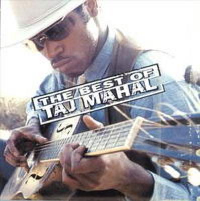 The Best Of Taj Mahal